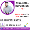 CA Ashwani Gupta New Syllabus FR Regular Batch