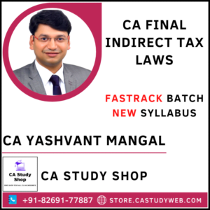 CA Yashvant Mangal Final New Syllabus IDT Fastrack