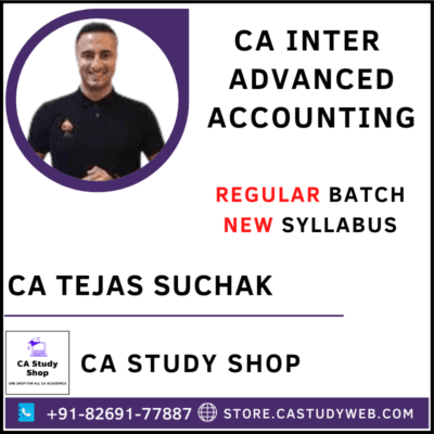 CA Tejas Suchak Inter Advanced Accounts Full Course