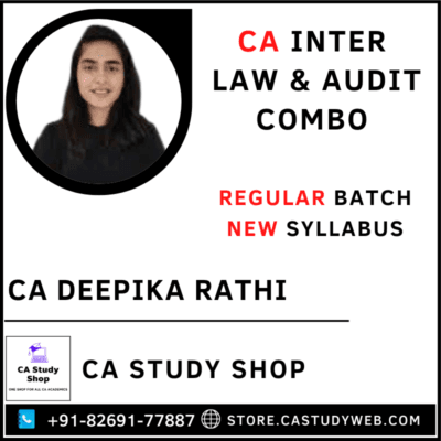 CA Inter New Syllabus Law & Audit Regular Batch Combo by CA Deepika Rathi