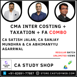 CMA Inter Costing Taxation FA by CA Satish Jalan CA Sanjay Mundhra CA Abhimanyyu Agarrwal