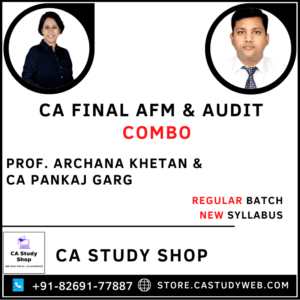 CA Final New Syllabus AFM Audit Combo by Prof. Archana Khetan CA Pankaj Garg