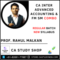 Prof Rahul Malkan CA Inter New Syllabus Adv Acc FM SM Combo