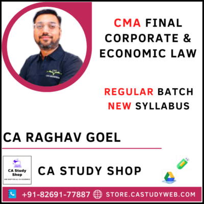 CA Raghav Goel CMA Final Law