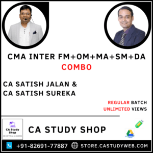 CMA Inter FM OM MA SM DA Combo by CA Satish Jalan CA Satish Sureka