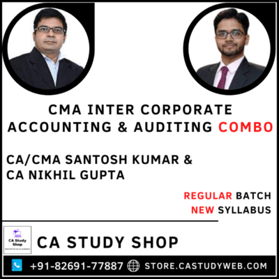 CMA Inter Corporate Accounting and Auditing by CA Santosh Kumar CA Nikhil Gupta