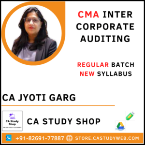 CA Jyoti Garg CMA Inter New Syllabus Audit