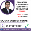 CMA Inter New Syllabus Financial Accounting Corporate Accounting by CA Santosh Kumar
