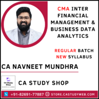 CA Navneet Mundhra CMA Inter New Syllabus FM & BDA