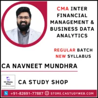 CA Navneet Mundhra CMA Inter New Syllabus FM & BDA