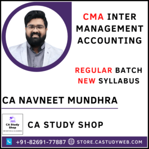 CA Navneet Mundhra CMA Inter New Syllabus Management Accounting