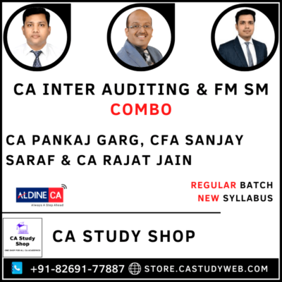 Inter New Syllabus Auditing FM SM Combo by Aldine CA