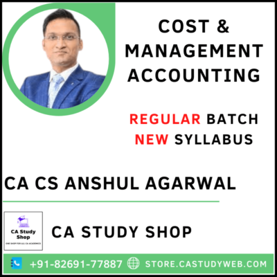 CA CS Anshul Agarwal CA Inter Costing Full Course