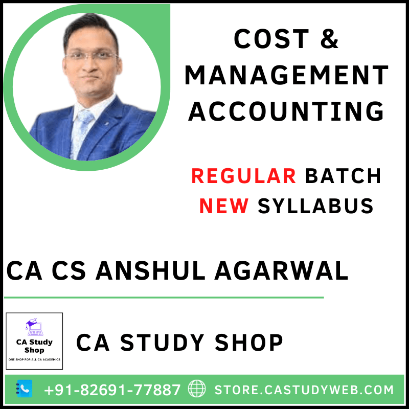 CA CS Anshul Agarwal CA Inter New Syllabus Costing