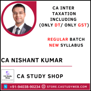 CA Nishant Kumar CA Inter New Syllabus Taxation