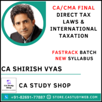 CA Shirish Vyas CA Final Direct Tax Fastrack