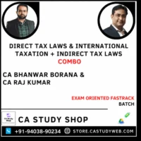 CA Final DT and IDT Exam Oriented Fastrack Combo by CA Bhanwar Borana and CA Raj Kumar