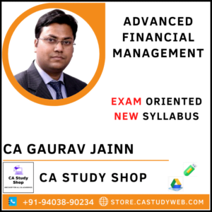 CA Gaurav Jainn AFM Exam Oriented Batch