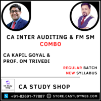 CA Kapil Goyal Prof. Om Trivedi New Syllabus Audit FM SM Combo