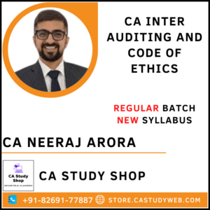 CA Neeraj Arora Inter New Syllabus Auditing