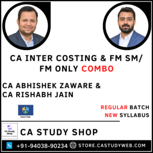 New Syllabus Inter Costing FM SM Combo by CA Abhishek Zaware CA Rishabh Jain