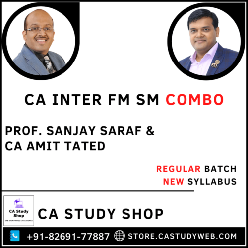 Inter FM SM Combo by Prof. Sanjay Saraf CA Amit Tated