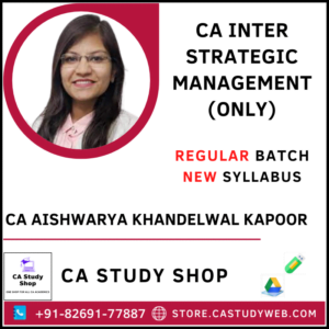 CA Inter New Syllabus Strategic Management By CA Aishwarya Khandelwal Kapoor