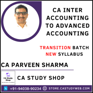 CA Parveen Sharma New Syllabus Advanced Accounts Transition Batch