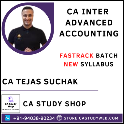 CA Tejas Suchak Inter Advanced Accounts Fastrack