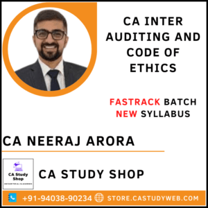 CA Neeraj Arora Inter New Syllabus Auditing Fastrack