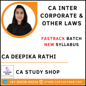 CA Deepika Rathi Inter New Syllabus Law Fastrack