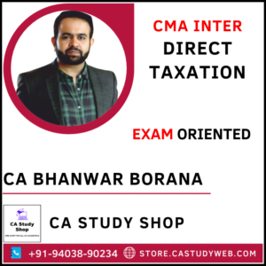 CA Bhanwar Borana CMA Inter DT Exam Oriented