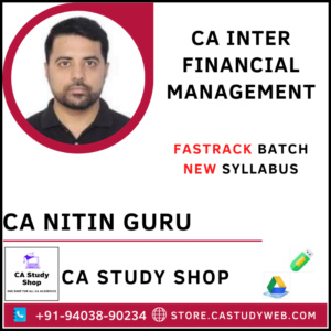 CA Nitin Guru Inter New Syllabus FM Fastrack