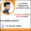 CA Harsh Gupta CA Inter Law Transition Batch