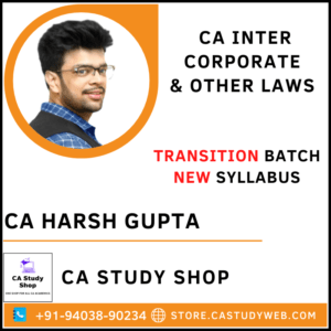 CA Harsh Gupta CA Inter Law Transition Batch