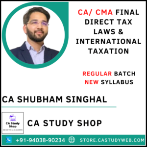 CA Shubham Singhal Final New Syllabus DT