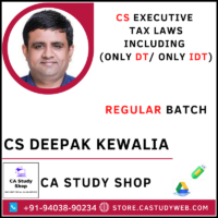 CS Executive Tax Laws by CS Deepak Kewalia