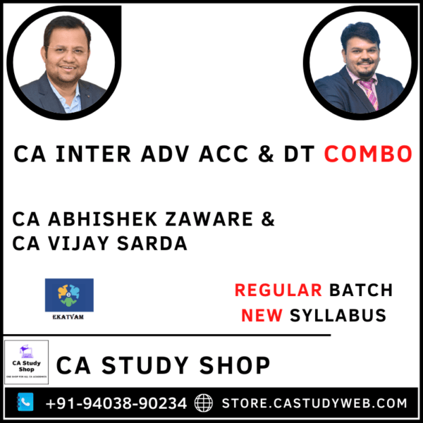Inter New Syllabus Adv Acc DT Combo by CA Abhishek Zaware CA Vijay Sarda