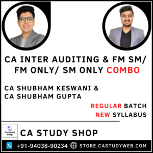 CA Shubham Keswani CA Shubham Gupta Auditing FM SM FM Only SM Only Combo