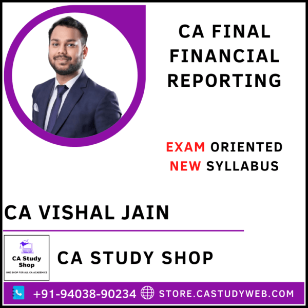 CA Vishal Jain Final New Syllabus FR Exam Oriented