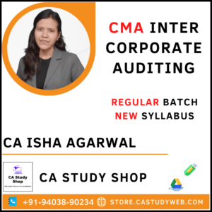 CA Isha Agarwal CMA Inter New Syllabus Audit