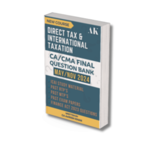 CA Final New Syllabus Direct Tax Question Bank By CA Aarish Khan
