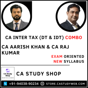 Inter Taxation Fastrack Combo by CA Aarish Khan CA Raj Kumar