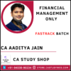 CA Aaditya Jain FM SM Fastrack Batch