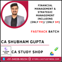 CA Shubham Gupta Inter FM SM including FM Only SM Only Fastrack Batch