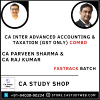 CA Parveen Sharma CA Raj Kumar Adv Acc GST Fastrack Batch Combo