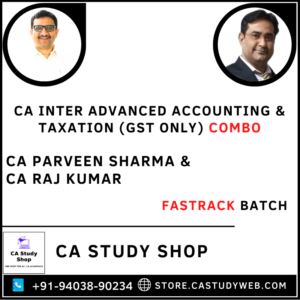 CA Parveen Sharma CA Raj Kumar Adv Acc GST Fastrack Batch Combo