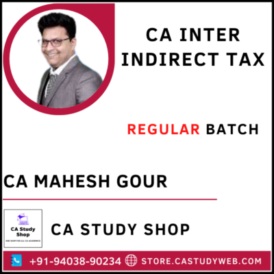 CA Mahesh Gour Inter IDT Full Course