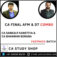AFM DT Fastrack Batch Combo by CA Sankalp Kanstiya CA Bhanwar Borana