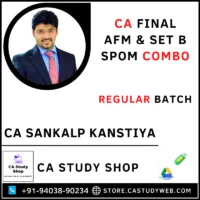 AFM SPOM Set B Regular Combo by CA Sankalp Kanstiya